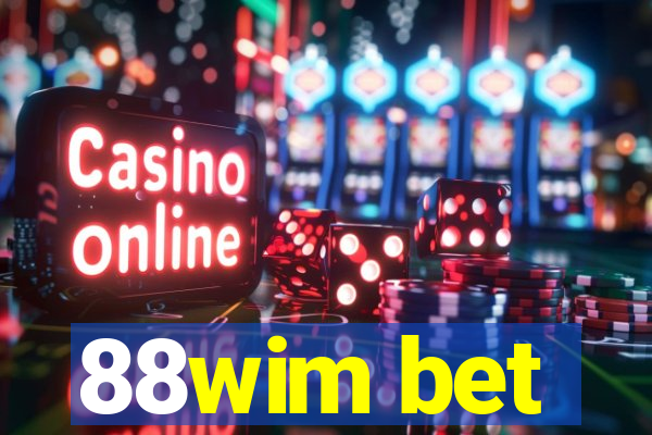 88wim bet